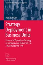 Strategy deployment in business units : patterns of operations strategy cascading across global sites in a manufacturing firm