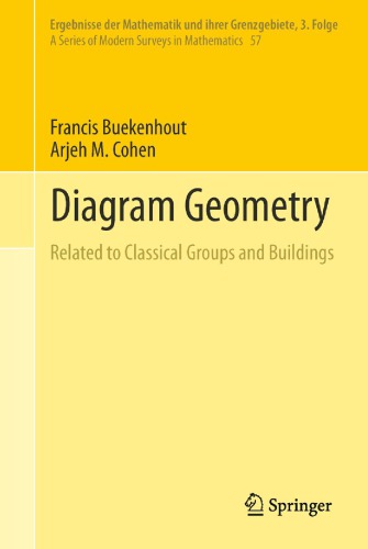 Diagram Geometry : Related to Classical Groups and Buildings