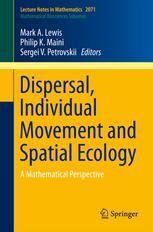 Dispersal, Individual Movement and Spatial Ecology A Mathematical Perspective