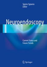 Neuroendoscopy Current Status and Future Trends