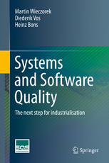 Systems and Software Quality The next step for industrialisation
