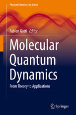 Molecular Quantum Dynamics From Theory to Applications