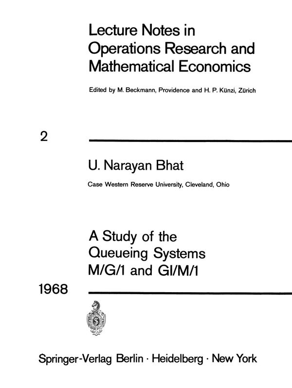 A study of the queueing systems M/G/1 and GI/M/1