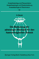 Die Bedeutung der adrenergen Blockade für den haemorrhagischen Schock