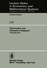 Optimization and Operations Research Proceedings of a Conference Held at Oberwolfach, July 27-August 2, 1975