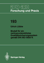 Modell für ein rechnerunterstütztes Qualitätssicherungssystem gemäß DIN ISO 9000 ff.