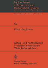 Schätz- und Kontrolltheorie in stetigen dynamischen Wirtschaftsmodellen mit System- und Beobachtungsfehlern