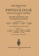 Ergebnisse der Physiologie Biologischen Chemie und Experimentellen Pharmakologie : Sechsundvierzigster Band