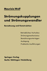 Strömungskupplungen und Strömungswandler : Berechnung und Konstruktion