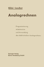 Analogrechnen Programmierung, Arbeitsweise und Anwendung des elektronischen Analogrechners