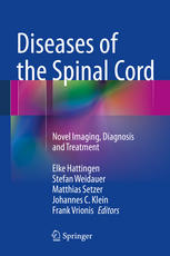 Diseases of the Spinal Cord Novel Imaging, Diagnosis and Treatment