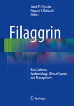 Filaggrin Basic Science, Epidemiology, Clinical Aspects and Management