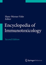 Encyclopedia of immunotoxicology with 108 tables