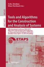 Tools and Algorithms for the Construction and Analysis of Systems 20th International Conference, TACAS 2014, Held as Part of the European Joint Conferences on Theory and Practice of Software, ETAPS 2014, Grenoble, France, April 5-13, 2014. Proceedings