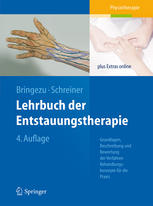 Lehrbuch der entstauungstherapie : Grundlagen, beschreibung und Bewertung der Verfahren, behandlungskonzepte für die Praxis