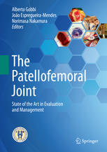 The Patellofemoral Joint State of the Art in Evaluation and Management
