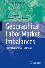 Geographical Labor Market Imbalances [recurso electrónico] : Recent Explanations and Cures.