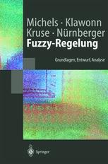 Fuzzy-Regelung : Grundlagen, Entwurf, Analyse