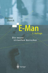 E-Man : Die neuen virtuellen Herrscher