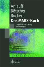 Das MMIX-Buch : Ein praxisnaher Zugang zur Informatik