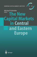 The New Capital Markets in Central and Eastern Europe