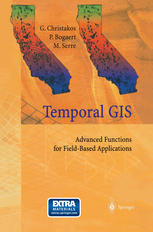 Temporal GIS : advanced functions for field-based applications