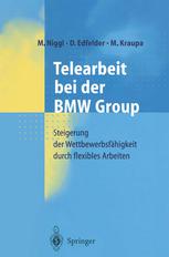 Telearbeit bei der BMW Group : Steigerung der Wettbewerbsfähigkeit durch flexibles Arbeiten