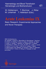 Acute leukemias IX : basic research, experimental approaches, and novel therapies