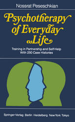 Psychotherapy of everyday life : training in partnership and self help : with 250 case histories