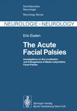 The Acute Facial Palsies : Investigations on the Localization and Pathogenesis of Meato-Labyrinthine Facial Palsies