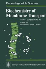 Biochemistry of Membrane Transport FEBS -- Symposium No. 42