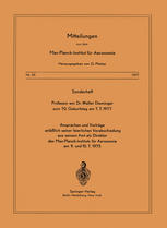 Sonderheft Professor em. Dr. Walter Dieminger Zum 70. Geburtstag Am 7.7.1977 : Ansprachen und Vorträge anlässlich seiner feierlichen Verabschiedung aus Seinem Amt als Direktor Des Max-Planck-Instituts füR Aeronomie am 9. und 10.7.1975