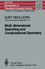 Data structures and algorithms. 3, Multi-dimensional searching and computational geometry