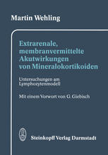 Extrarenale, membranvermittelte Akutwirkungen von Mineralokortikoiden : Untersuchungen am Lymphozytenmodell