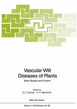 Vascular Wilt Diseases of Plants : Basic Studies and Control