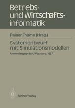 Systementwurf mit Simulationsmodellen : Anwendergespräch Universität Würzburg, 10.12.1987