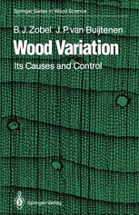 Wood Variation : Its Causes and Control