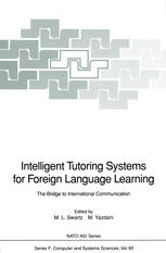 Intelligent Tutoring Systems for Foreign Language Learning The Bridge to International Communication