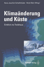 Klimaänderung und Küste : Einblick ins Treibhaus