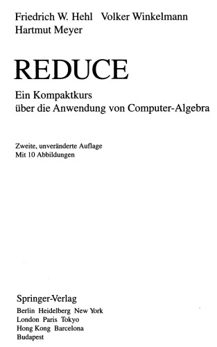 Reduce : Ein Kompaktkurs über die Anwendung von Computer-Algebra