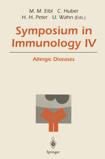Symposium in Immunology IV : Allergic Diseases.