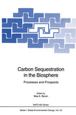 Carbon Sequestration in the Biosphere Processes and Prospects