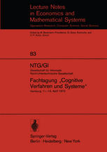 NTG/GI Gesellschaft für Informatik Nachrichtentechnische Gesellschaft Fachtagung 'Cognitive Verfahren und Systeme' : Hamburg, 11.-13. April 1973