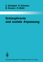 Schizophrenie und soziale Anpassung : Eine prospektive Längsschnittuntersuchung