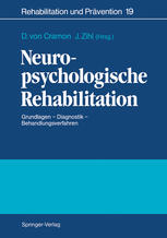 Neuropsychologische Rehabilitation : Grundlagen - Diagnostik - Behandlungsverfahren