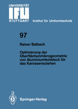 Optimierung der Oberflächenmikrogeometrie von Aluminiumfeinblech für das Karosserieziehen