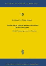 Urethrotomia interna bei der männlichen Harnröhrenstriktur