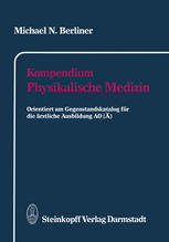 Kompendium Physikalische Medizin : Orientiert am Gegenstandskatalog für die ärztliche Ausbildung AO (Ä)