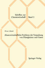 Absatzwirtschaftliche Probleme der Verpackung von Flüssigkeiten und Gasen