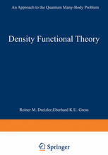 Density Functional Theory An Approach to the Quantum Many-Body Problem